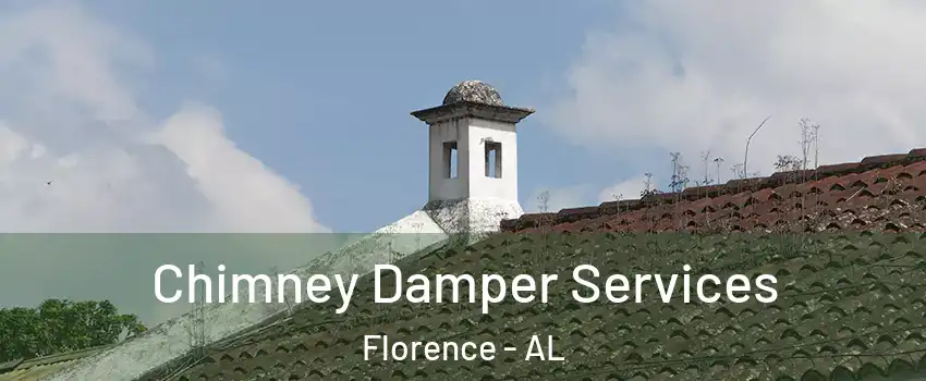  Chimney Damper Services Florence - AL