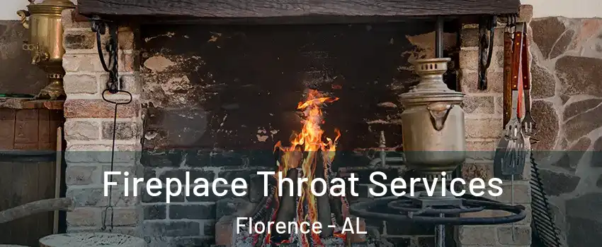  Fireplace Throat Services Florence - AL