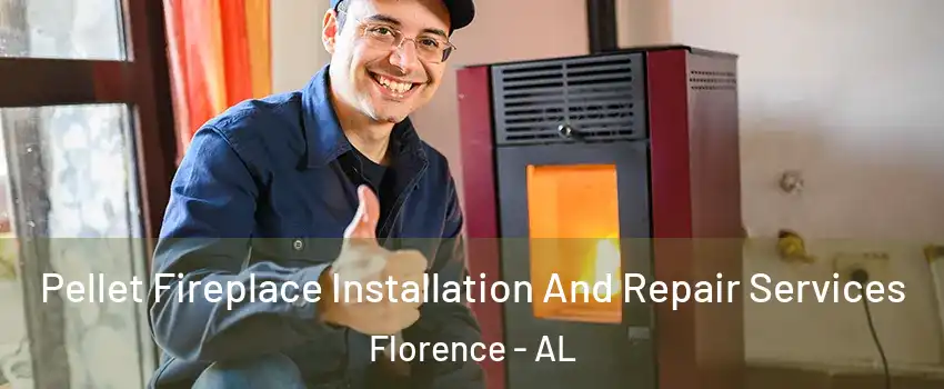  Pellet Fireplace Installation And Repair Services Florence - AL